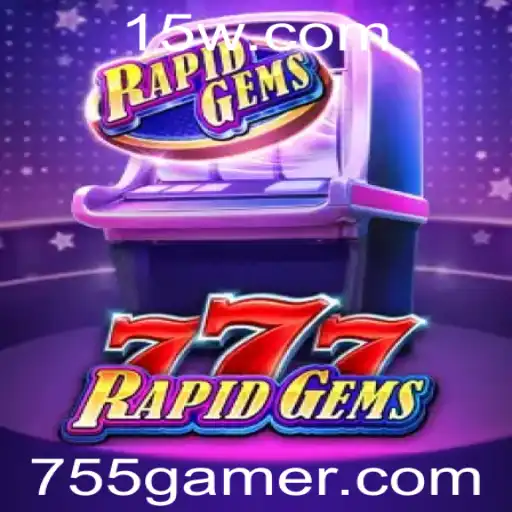 Explorando o Fascinante Mundo de RapidGems777: Um Guia Completo
